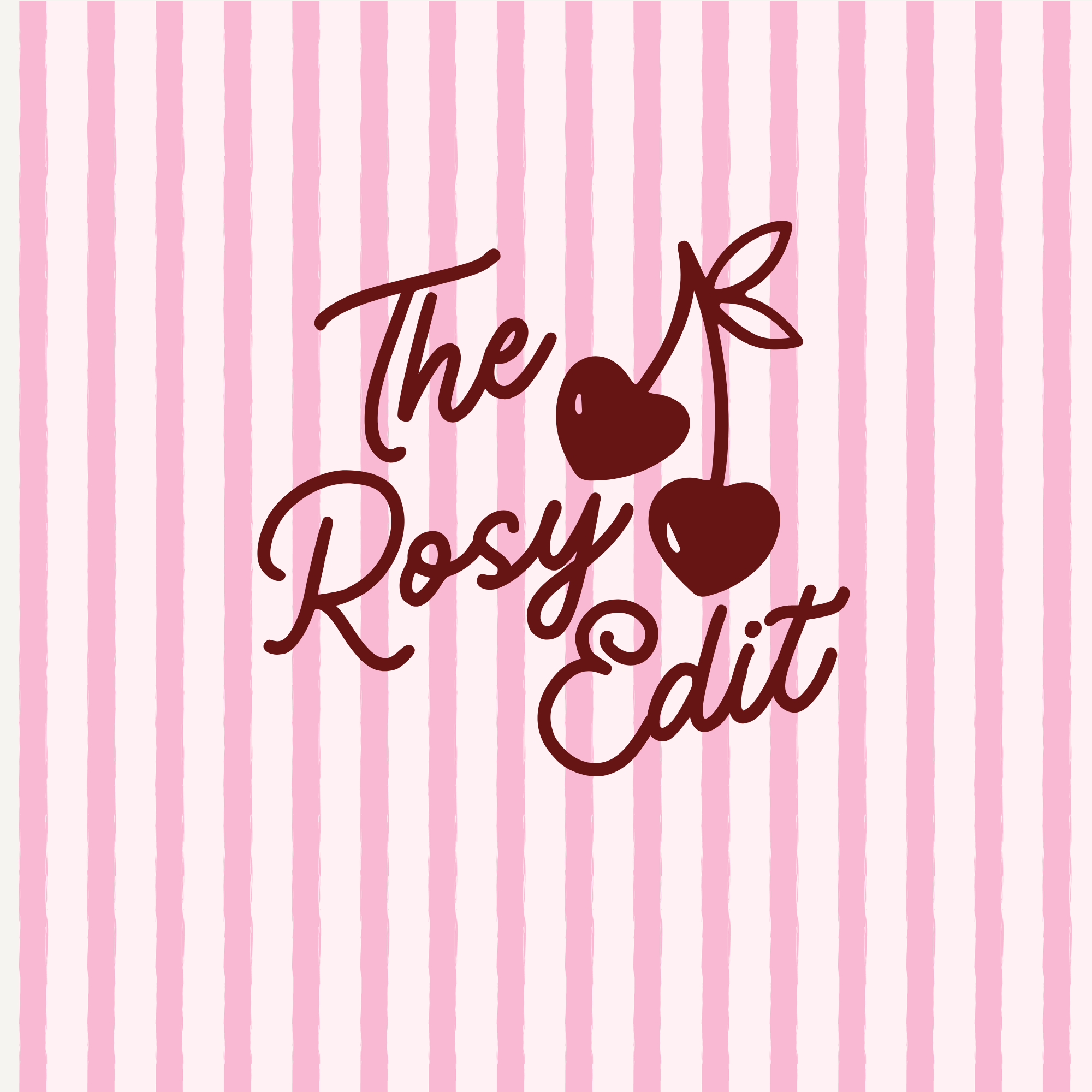 The Rosy Edit